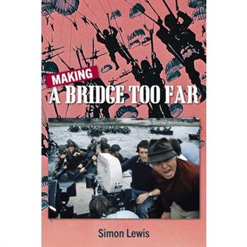 Making a Bridge Too Far