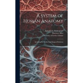 A System of Human Anatomy