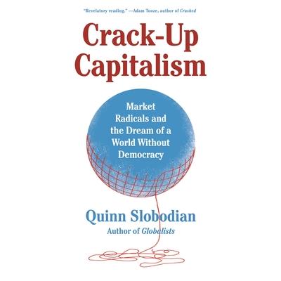 Crack-Up Capitalism