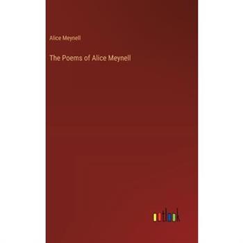 The Poems of Alice Meynell