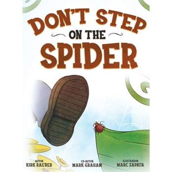 Don't Step on the Spider
