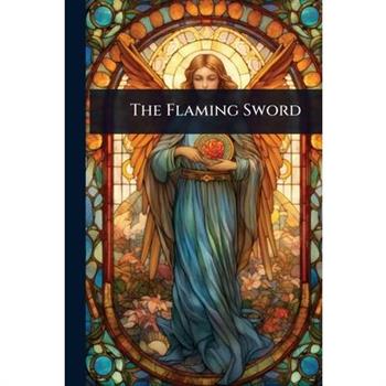 The Flaming Sword
