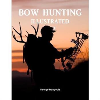 Bow Hunting Illustrated