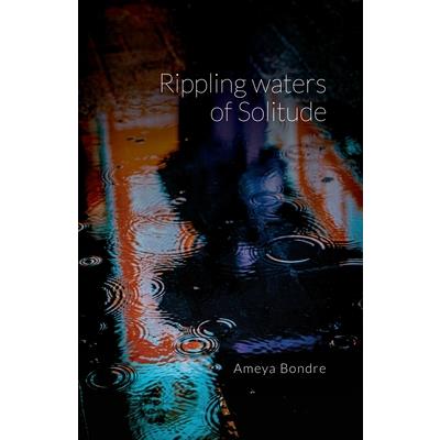 Rippling Waters of Solitude