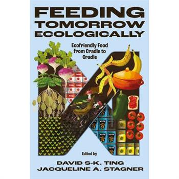Feeding Tomorrow Ecologically