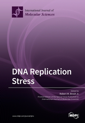 DNA Replication Stress