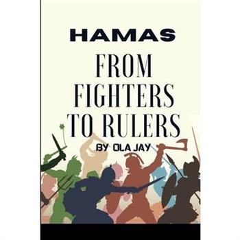 Hama From Fighters To Rulers