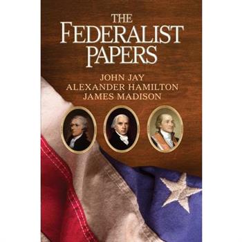 The Federalist Papers