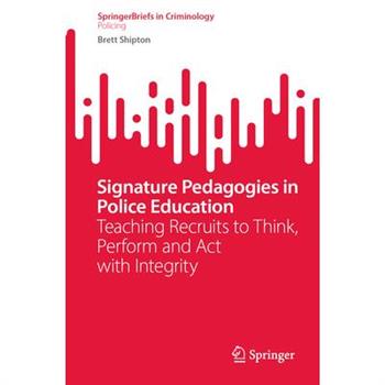Signature Pedagogies in Police Education