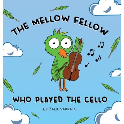 The Mellow Fellow Who Played the Cello