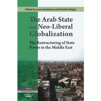 The Arab State and Neo-Liberal Globalization