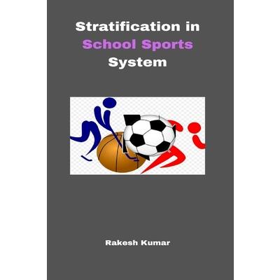 Stratification in School Sports System
