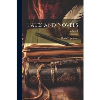 Tales and Novels; Volume 1
