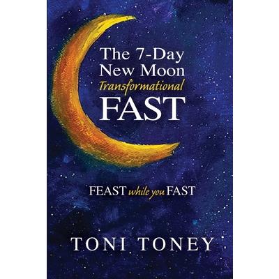 The 7-Day New Moon Transformational Fast