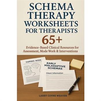Schema Therapy Worksheets for Therapists