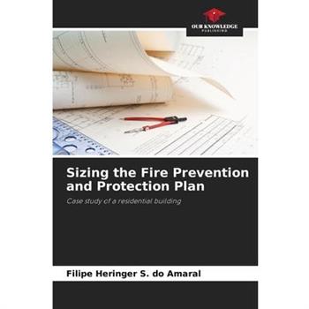 Sizing the Fire Prevention and Protection Plan