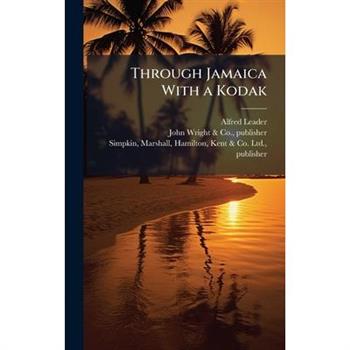 Through Jamaica With a Kodak