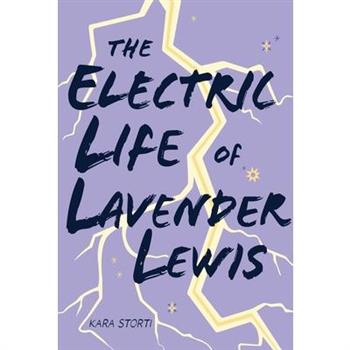 The Electric Life of Lavender Lewis