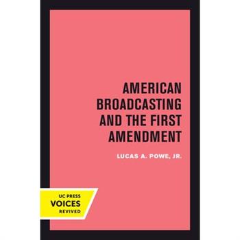 American Broadcasting and the First Amendment