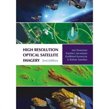 High Resolution Optical Satellite Imagery