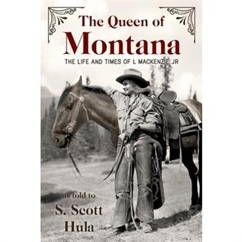 The Queen of Montana