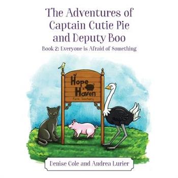 The Adventures of Captain Cutie Pie and Deputy Boo