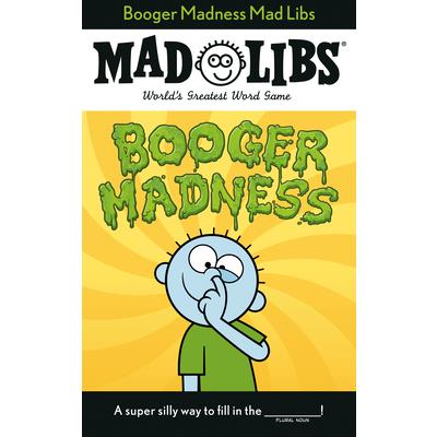 Booger Madness Mad Libs