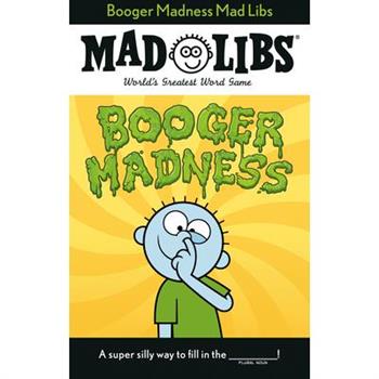 Booger Madness Mad Libs