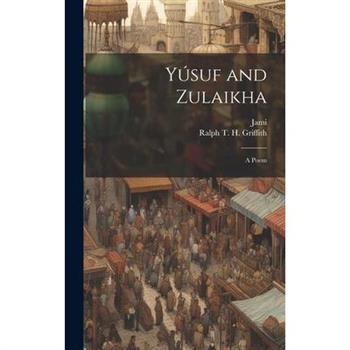 Y繳suf and Zulaikha