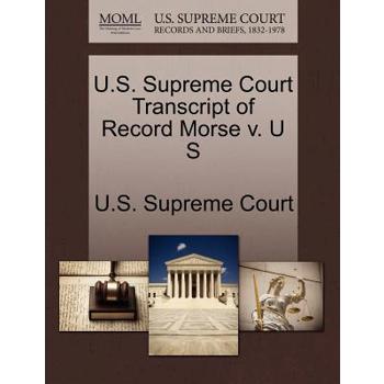 U.S. Supreme Court Transcript of Record Morse V. U S