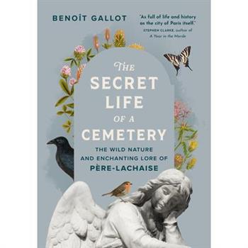 The Secret Life of a Cemetery