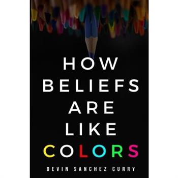 how beliefs are like colors