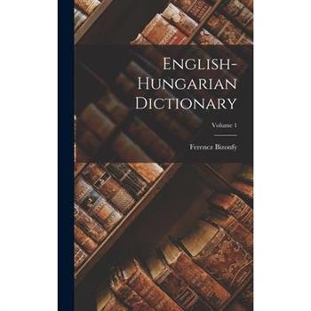 English-Hungarian Dictionary; Volume 1