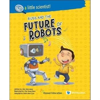 Russ and the Future of Robots