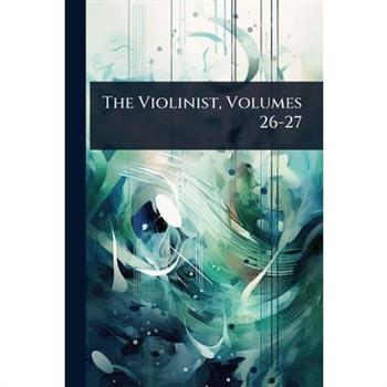 The Violinist, Volumes 26-27
