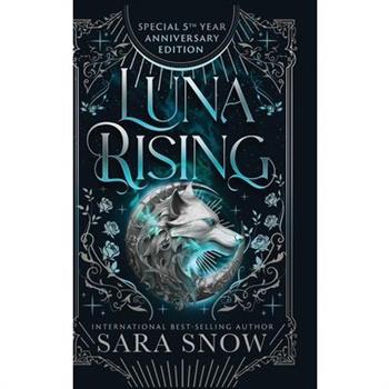 Luna Rising Complete Series Anniversary Edition
