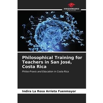 Philosophical Training for Teachers in San Jos矇, Costa Rica