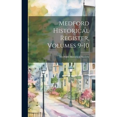 Medford Historical Register, Volumes 9-10