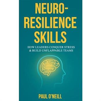 Neuro-Resilience Skills
