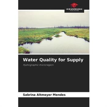 Water Quality for Supply