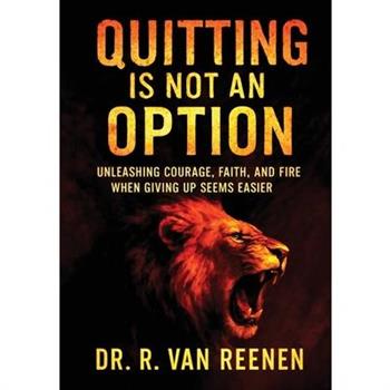 Quitting is not an Option