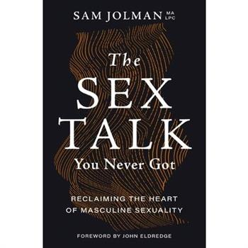 The Sex Talk You Never Got