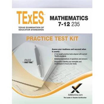 Texes Mathematics 7-12 235 Practice Test Kit
