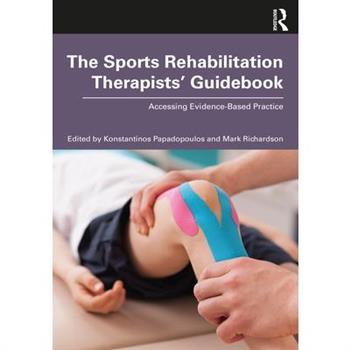 The Sports Rehabilitation Therapists' Guidebook