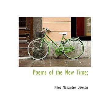 Poems of the New Time;