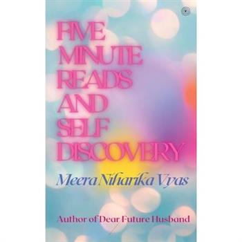 Five Minute Reads and Self Discovery
