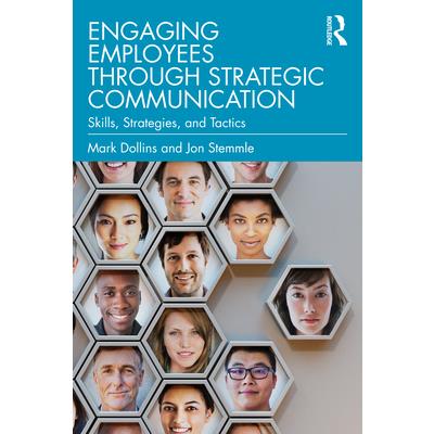 Engaging Employees through Strategic Communication