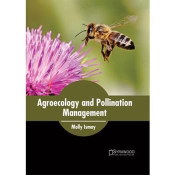 Agroecology and Pollination Management