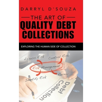 The Art of Quality Debt Collections