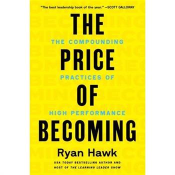 The Price of Becoming